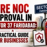 Fire NOC Approval in Sector 37 Faridabad